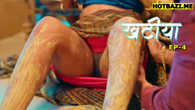 Khatiya S01E04 (2025) Hindi Hot Web Series Hulchul