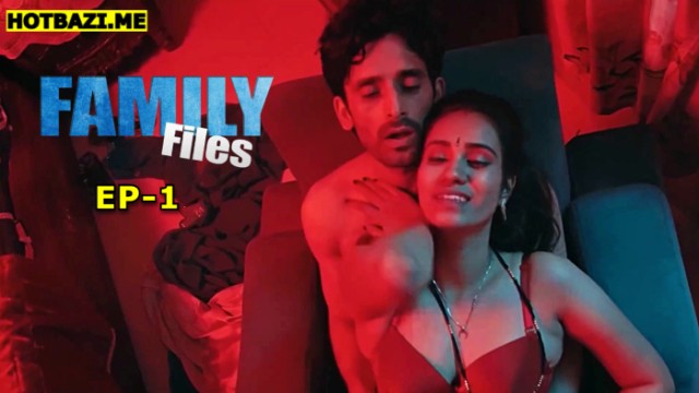 Family Files S01E01 (2025) Hindi Hot Web Series Showmart